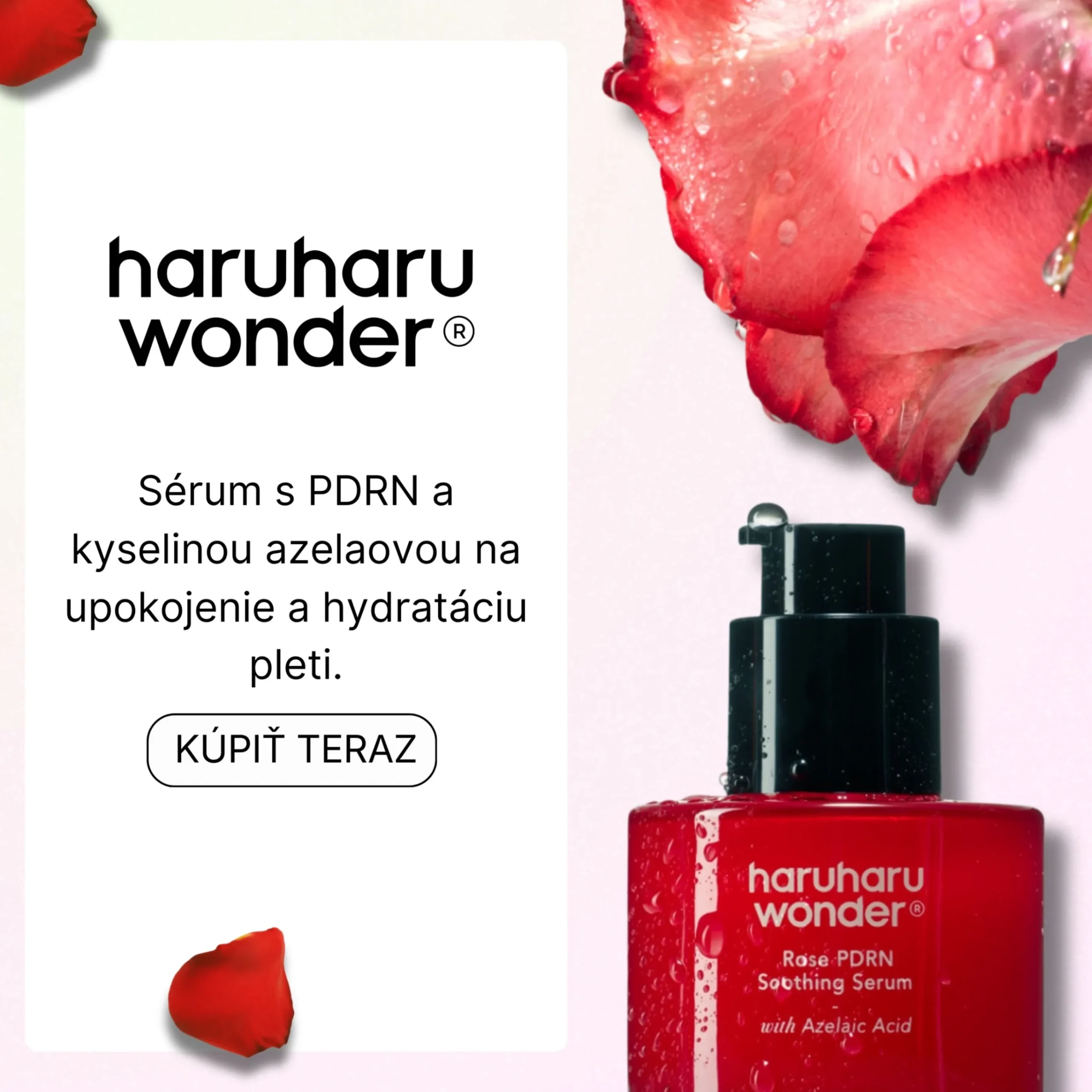 Haruharu Wonder Rose PDRN Soothing Serum s kyselinou azelaovou na upokojenie a hydratáciu pleti
